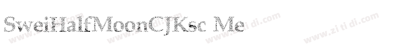 SweiHalfMoonCJKsc Me字体转换
